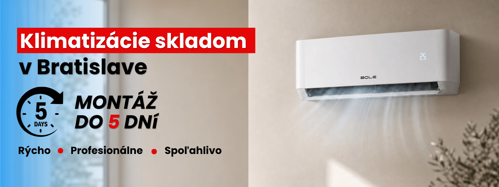 Klimatizácie skladom v Bratislave – montáž do 5 dní